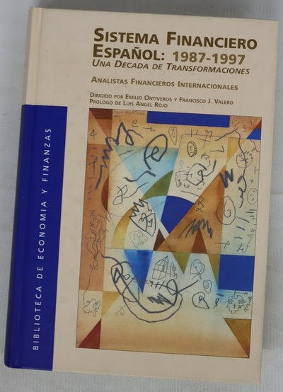 Sistema financiero español: 1987-1997 una década de transformaciones
