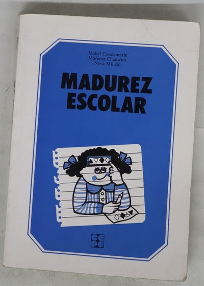 Madurez escolar manual de evaluación y desarrollo de las funciones básicas para el aprendizaje escolar