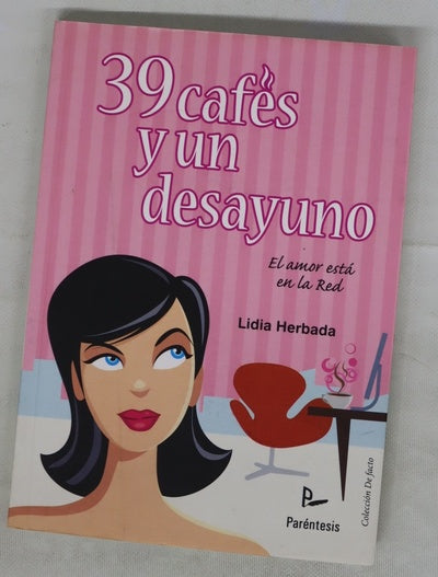 39 cafés y un desayuno el amor está en la red