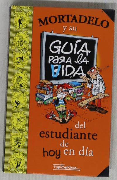 Mortadelo y su guía para la vida del estudiante de hoy en día