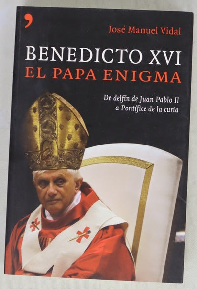Benedicto XVI: el Papa enigma de delfín de Juan Pablo II a Pontífice de la curia
