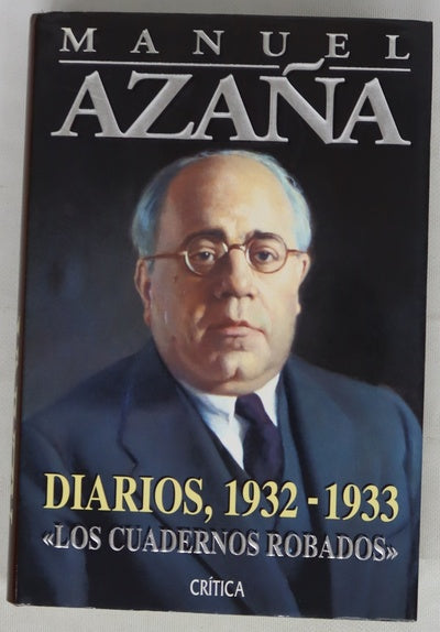 Diarios, 1932-1933 : "Los cuadernos robados"