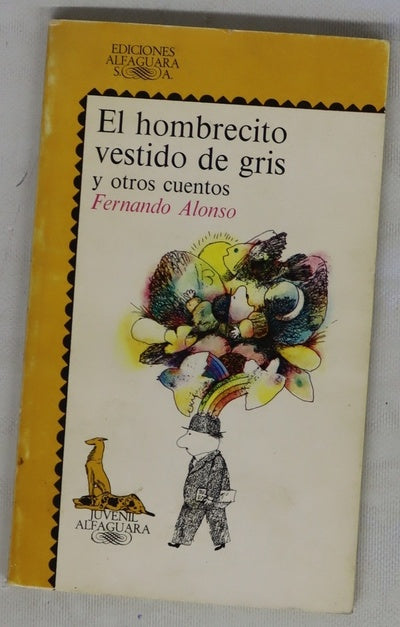 El hombrecito vestido de gris y otros cuentos