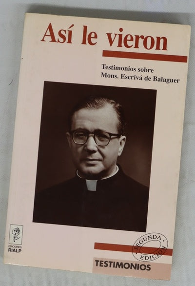 Así le vieron testimonios sobre Monseñor Escrivá de Balaguer