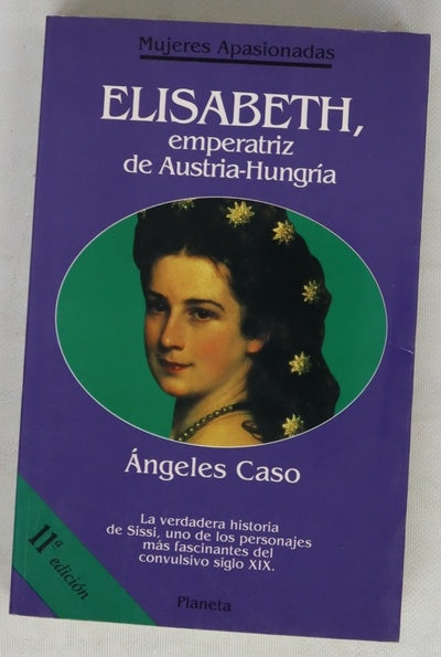 Elisabeth, emperatriz de Austria-Hungría o el hada maldita