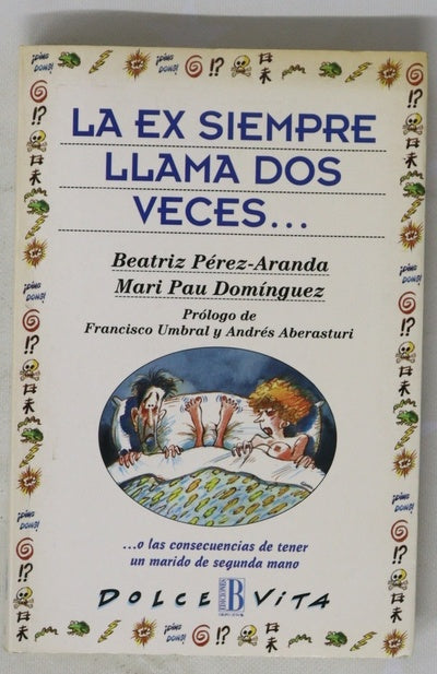 La ex siempre llama dos veces--