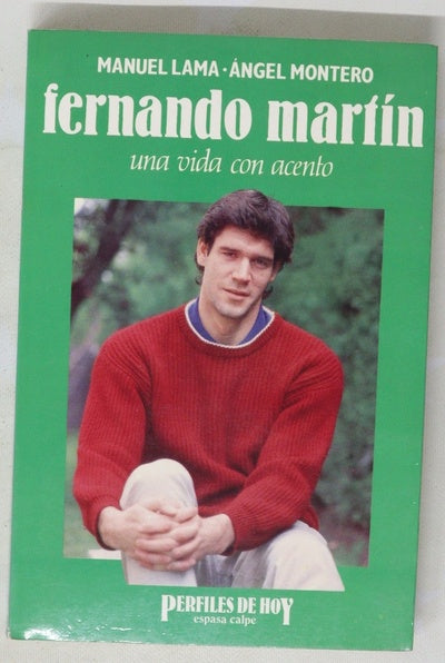 Fernando Martín : una vida con acento