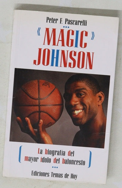 Magic Johnson la biografía del mayor ídolo del baloncesto