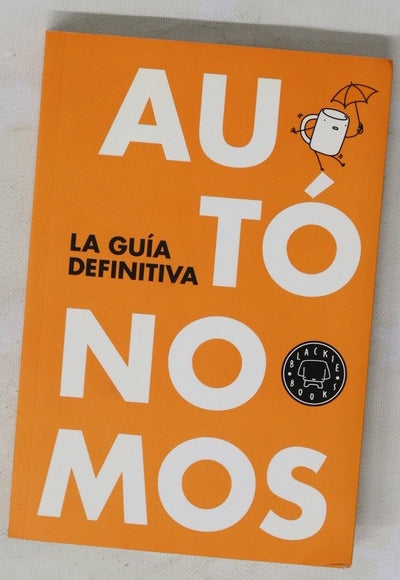 Autónomos : la guía definitiva