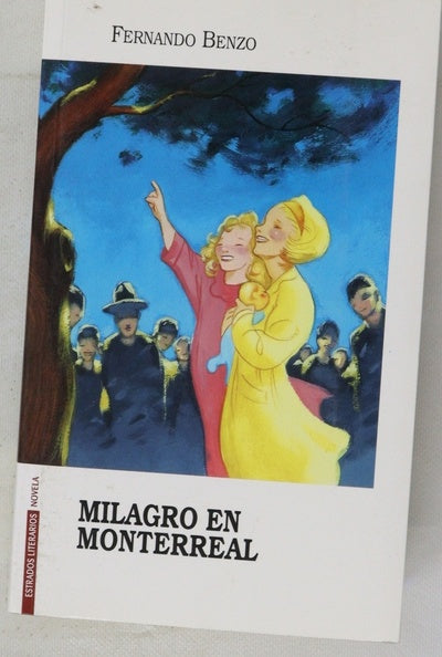 Milagro en Monterreal