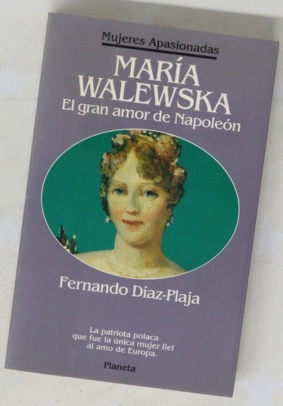 María Walewska el gran amor de Napoleón