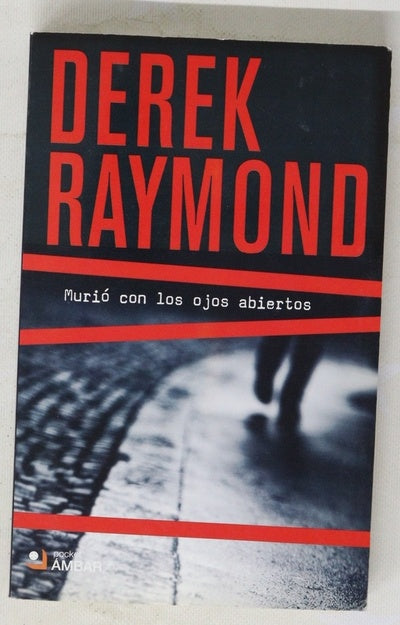 Murió con los ojos abiertos