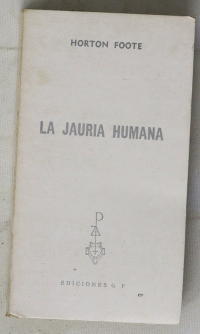 La jauría humana