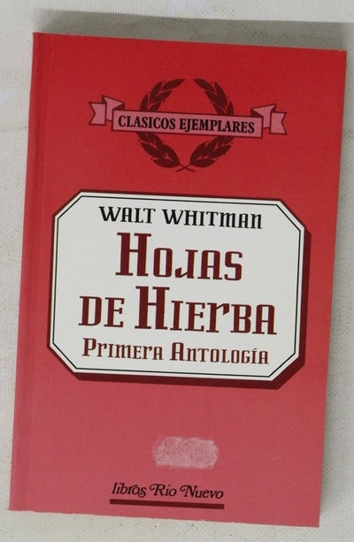 Hojas de hierba primera antología