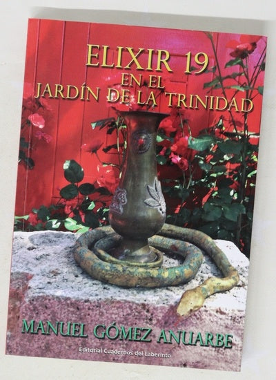 Elixir 19 en el Jardín de la Trinidad