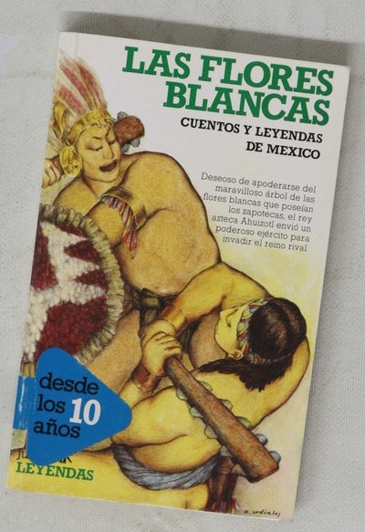 Las flores blancas cuentos y leyendas de México