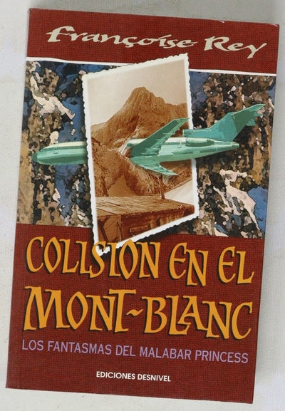 Colisión en el Mont-Blanc los fantasmas del Malabar Princess