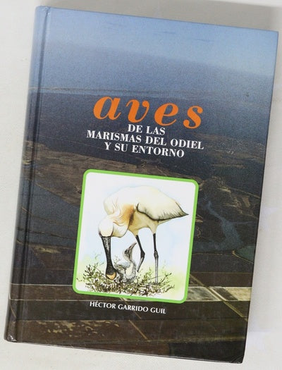 Aves de las Marismas del Odiel y su entorno (con especial referencia a las no-paseriformes)