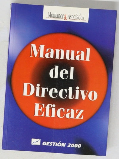 Manual del directivo eficaz
