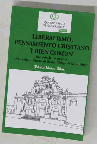 Liberalismo, pensamiento cristiano y bien común