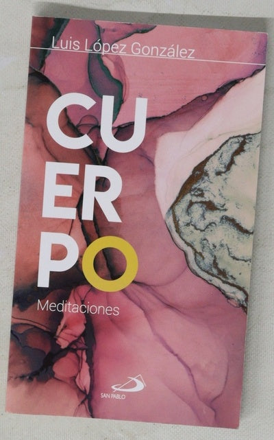 Cuerpo : meditaciones