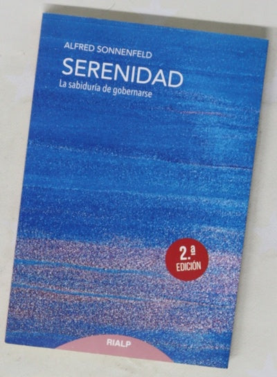 Serenidad : la sabiduría de gobernarse