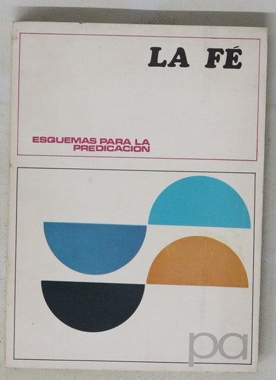 La fé esquemas para la predicación