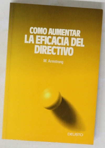 Cómo aumentar la eficacia del directivo