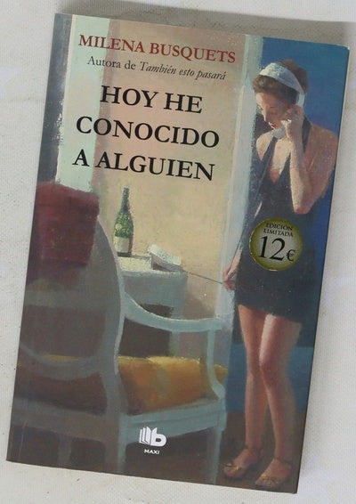 Hoy he conocido a alguien