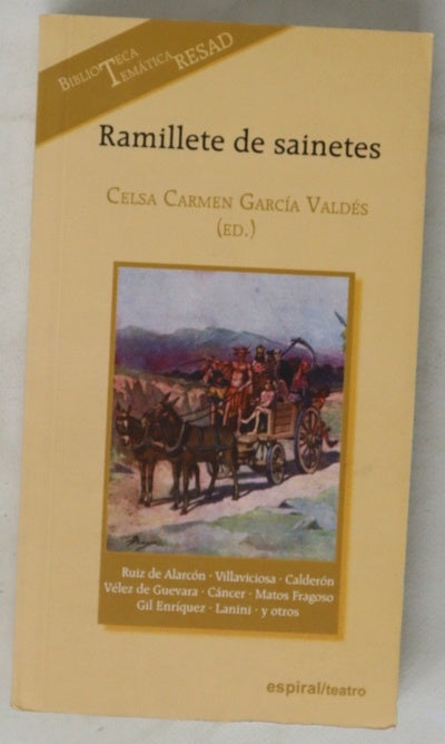 Ramillete de sainetes : escogidos de los mejores ingenios de España