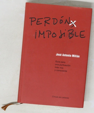 Perdón imposible guía para una puntuación más rica y consciente
