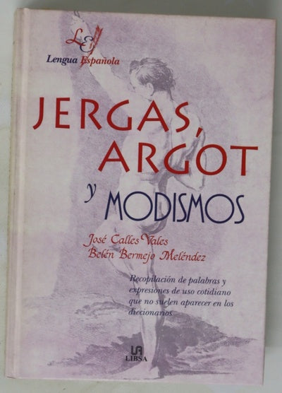 Jergas, argot y modismos