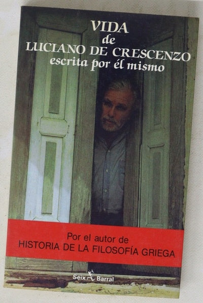Vida de Luciano De Crescenzo escrita por él mismo
