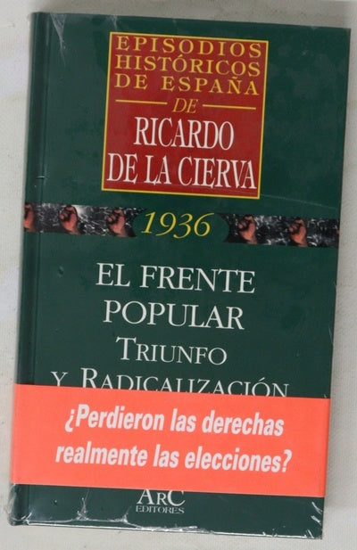 El frente popular triunfo y radicalización