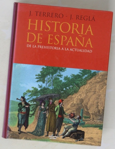 Historia de España de la Prehistoria a la actualidad