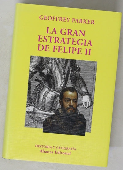 La gran estrategia de Felipe II