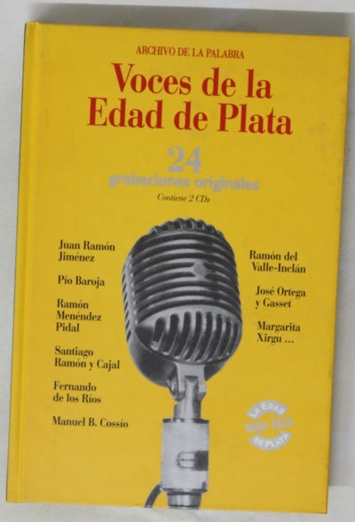 Voces de la Edad de Plata  : archivo de la palabra : 24 grabaciones originales