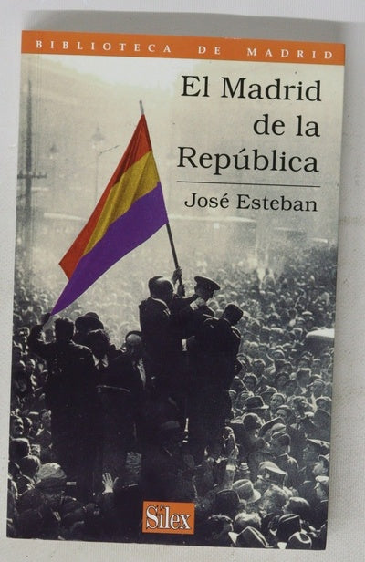El Madrid de la República
