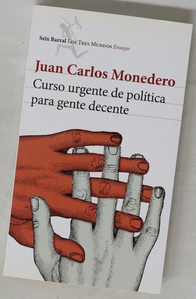 Curso urgente de política para gente decente
