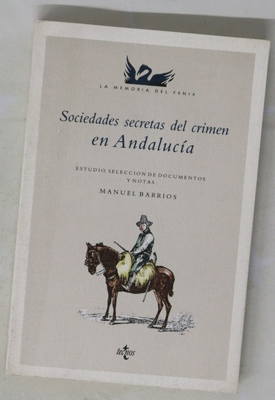 Sociedades secretas del crimen en Andalucía