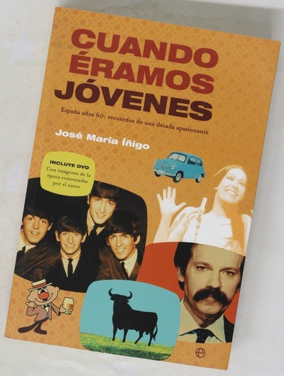 Cuando éramos jóvenes España, años 60: recuerdos de una década apasionante