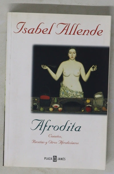 Afrodita cuentos, recetas y otros afrodisíacos