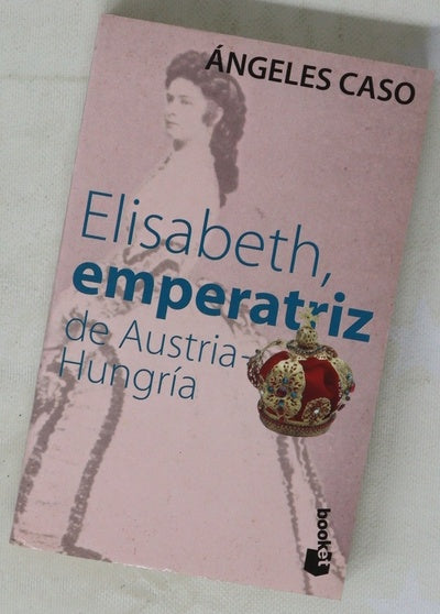 Elisabeth, emperatriz de Austria-Hungría o El hada maldita