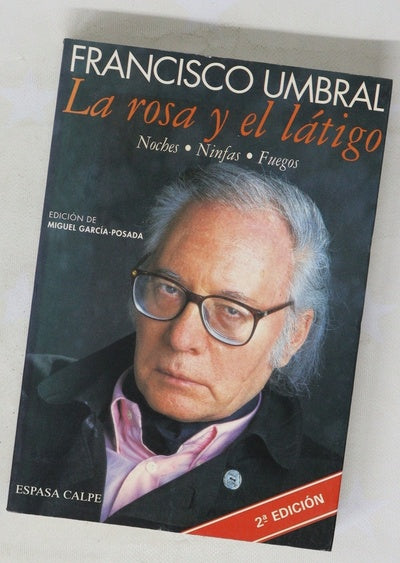 La rosa y el látigo noches, ninfas, fuegos