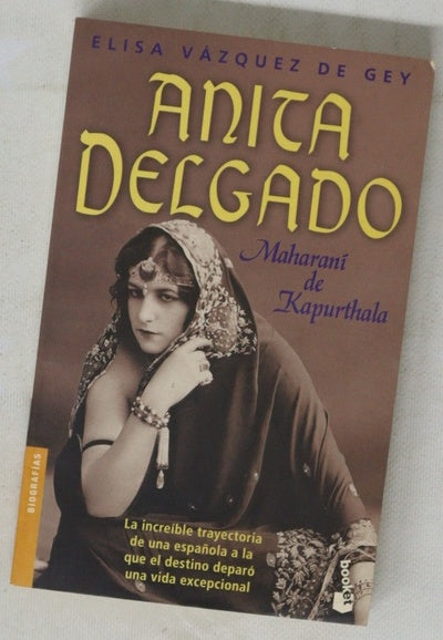 Anita Delgado : Maharaní de Kapurthala