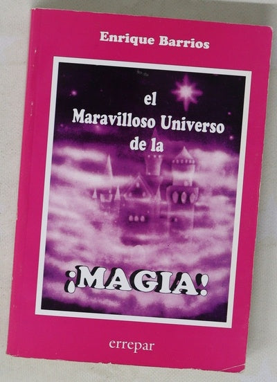 El maravilloso universo de la magia
