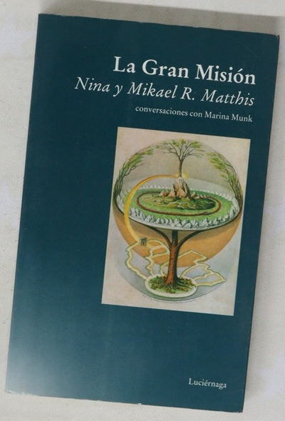 La gran misión conversaciones con Marina Munk sobre el acceso de la tierra a una consciencia más elevada