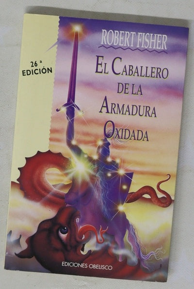 El caballero de la armadura oxidada