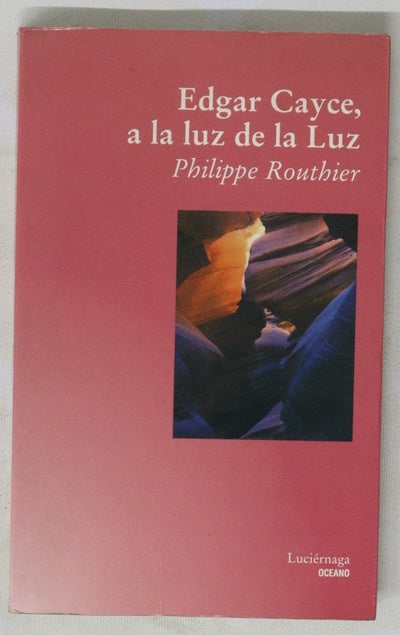 Edgar Cayce, a la luz de la luz 