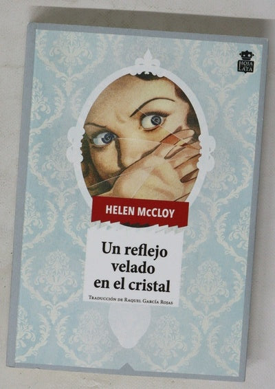 Un reflejo velado en el cristal